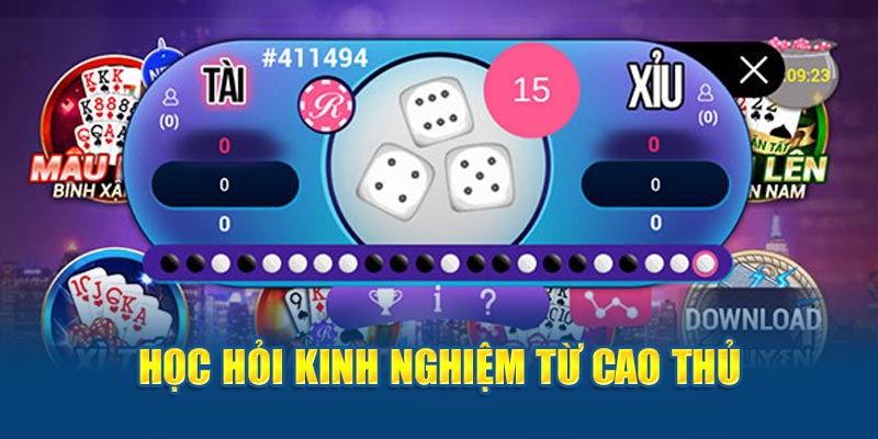 Học hỏi kinh nghiệm từ cao thủ