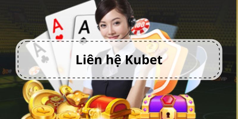 kUBEThỗ trợ khách hàng qua nhiều hình thức