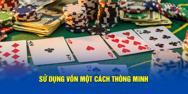 Sử dụng vốn một cách thông minh